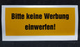Lässtige Werbung muss nicht sein. Schilder: Keine Werbung
