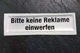 Lässtige Werbung muss nicht sein. Schilder: Keine Werbung